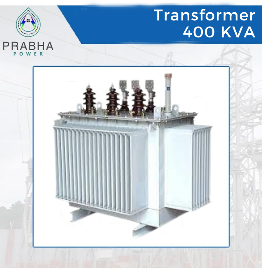 Transformer 400 KVA - Prabha Power