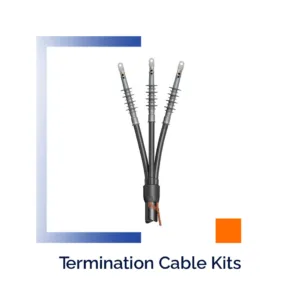 Termination Cable Kits