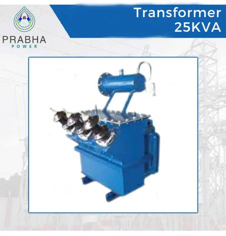 Get reliable 25 KVA transformers from Prabha Power. Designed for lasting efficiency and seamless power. Order yours now!